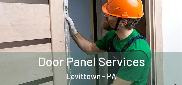 Door Panel Services Levittown - PA