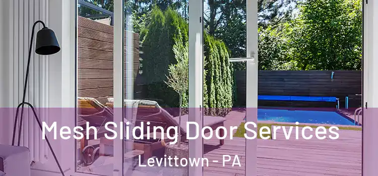 Mesh Sliding Door Services Levittown - PA