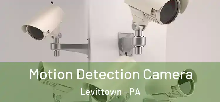  Motion Detection Camera Levittown - PA