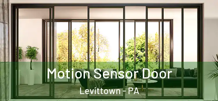 Motion Sensor Door Levittown - PA
