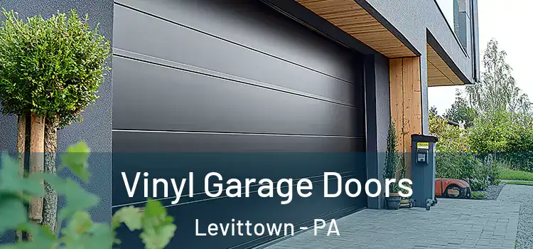  Vinyl Garage Doors Levittown - PA